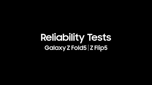 002-Galaxy-ZFlip5-ZFold5-Reliability-Tests-NoText.zip