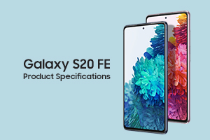 Samsung Launches the Galaxy S20 FE: Bringing Together Fans' Favourite  Features for The Ultimate Galaxy S Experience – Samsung Newsroom U.K.