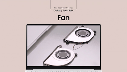 06_galaxy_book_pro_series_tech_talk_fan.zip